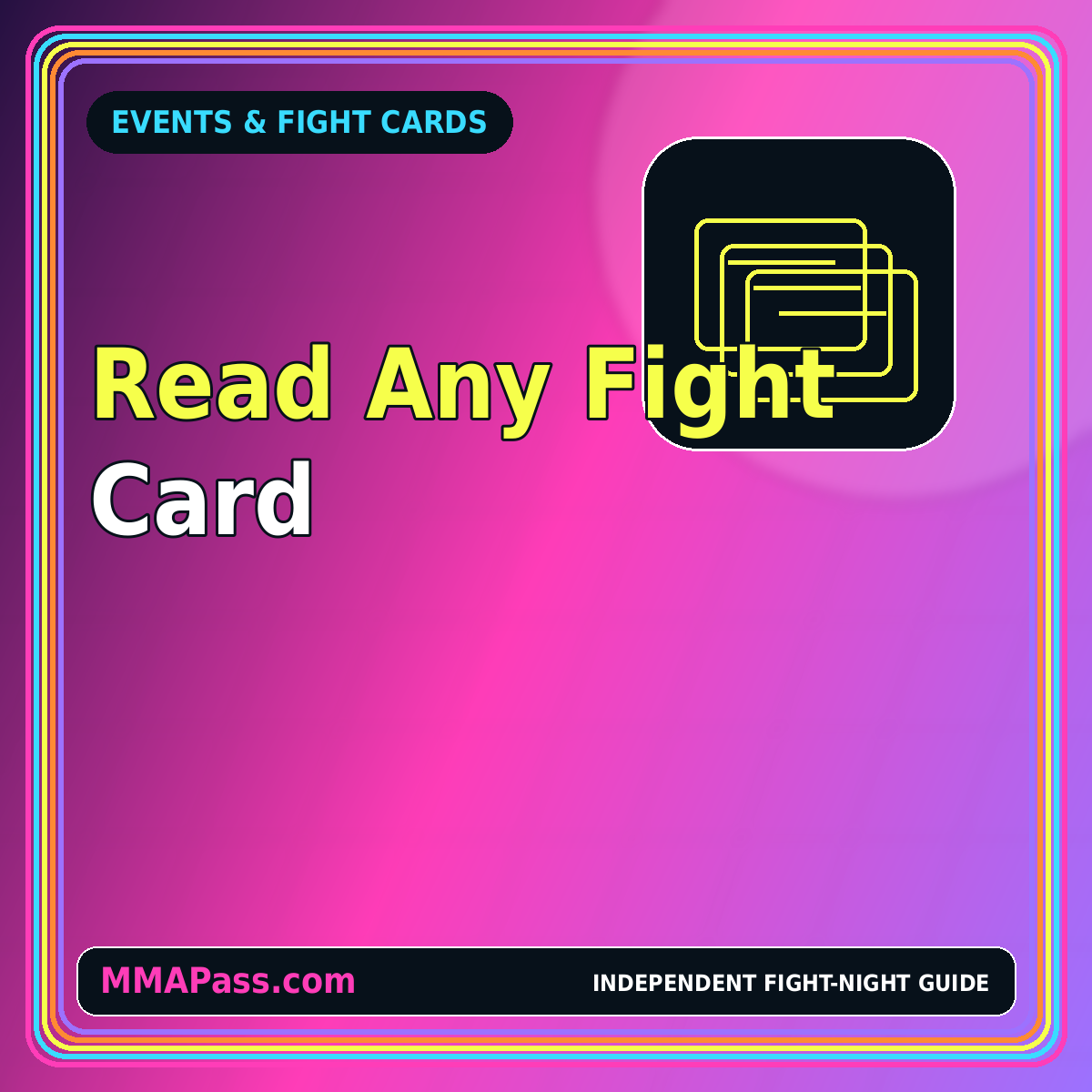 Neon MMA fight card explainer graphic with stacked bout cards and MMAPass.com watermark