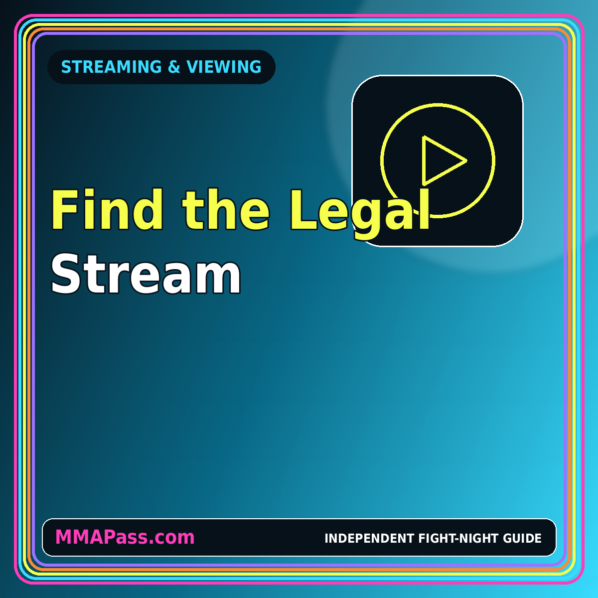 MMA Streaming visual guide from MMAPass.com